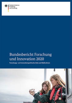 BMBF: Bundesbericht Forschung und Innovation 2020